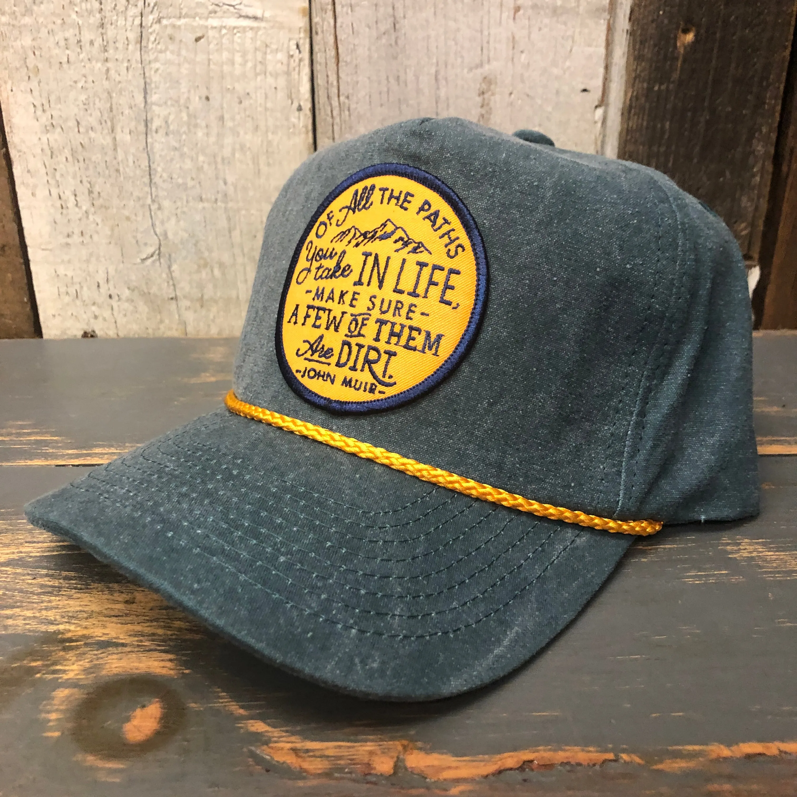 DIRT PATHS :: 5 panel Stone Washed Canvas 2-Tone - Moss/Gold Braid (OF ALL THE PATHS YOU TAKE IN LIFE...MAKE SURE A FEW OF THEM ARE DIRT - JOHN MUIR)